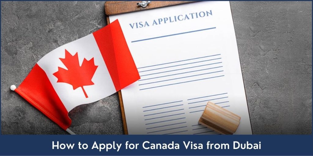 Canada Tourist Visa from Dubai